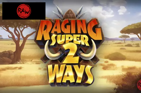 Raging Super2Ways